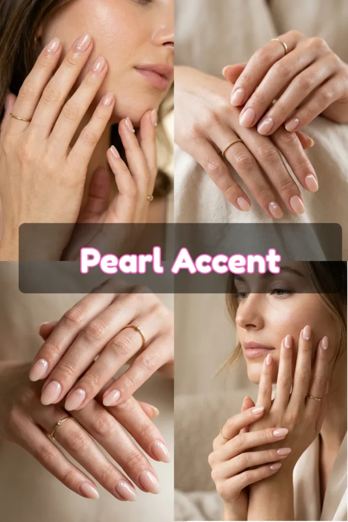 A four-quadrant photo collage showcasing an elegant, minimalist pearl accent manicure on short, natural oval-shaped nails. The nails are painted with a sheer, glossy nude-pink base coat that has a high-shine finish. Each hand features a subtle 3D accent of tiny, single white half-pearls placed delicately near the cuticle line on selected fingernails. The images show a woman softly framing her face with her hands and resting her fingers gently, accessorized with simple, thin gold rings. A dark, translucent horizontal banner across the center displays rounded white text with a pink outline that reads "Pearl Accent".