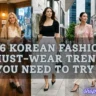A collage banner showing five different women modeling diverse outfits to represent 2026 Korean Fashion is HERE: 5 Must-Wear Trends You Need to Try.