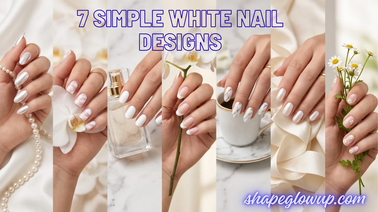 Viral Nail Trends: 7 Simple White Nail Designs You Need to Try - Collage showcasing diverse white manicure styles.
